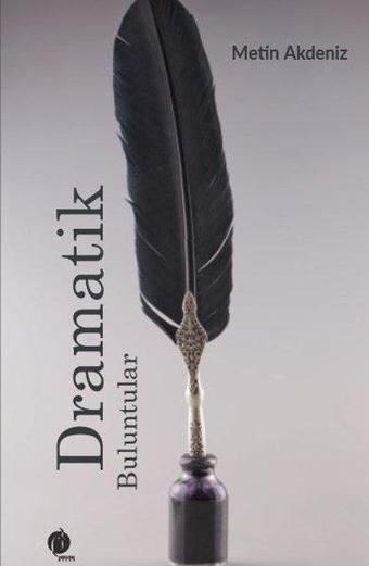 Dramatik Buluntular - Metin Akdeniz - Herdem Kitap