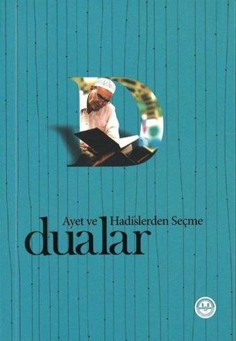 Ayet ve Hadislerden Seçme Dualar - Diyanet İşleri Başkanlığı