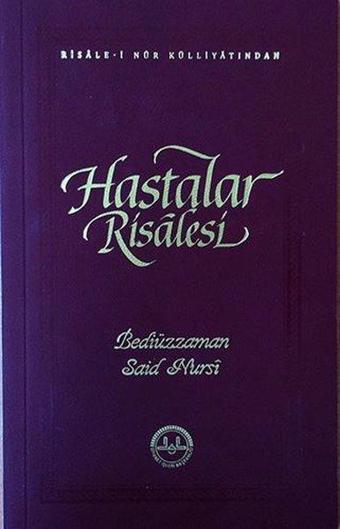 Hastalar Risalesi - Şamua - Bediüzzaman Said Nursi - Diyanet İşleri Başkanlığı