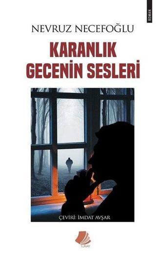 Karanlık Gecenin Sesleri - Nevruz Necefoğlu - Turay