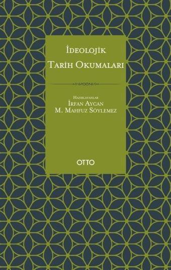 İdeolojik Tarih Okumaları - Otto