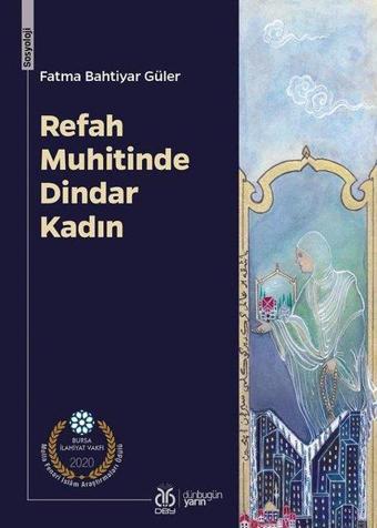 Refah Muhitinde Dindar Kadın - Fatma Bahtiyar Güler - DBY Yayınları