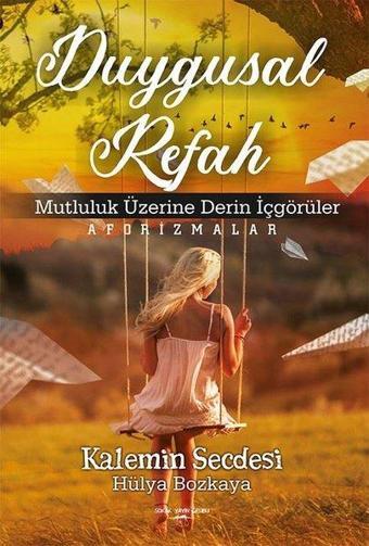 Duygusal Refah - Mutluluk Üzerine Derin İçgörüler - Aforizmalar - Sokak Kitapları Yayınları