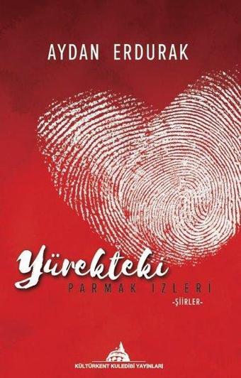 Yürekteki Parmak İzleri - Aydan Erdurak - Kuledibi Yayınları