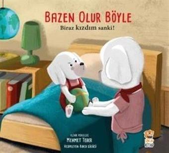 Biraz Kızdım Sanki ve Bazen Olur Böyle - Mehmet Teber - Sincap Kitap