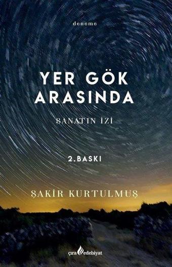 Sanatın İzi - Şakir Kurtulmuş - Çıra Yayınları
