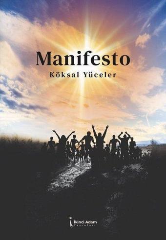 Manifesto - Köksal Yüceler - İkinci Adam Yayınları