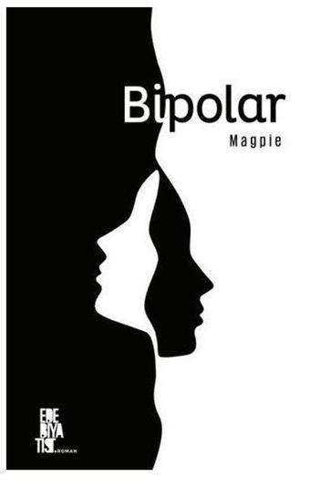 Bipolar - Magpie - Edebiyatist