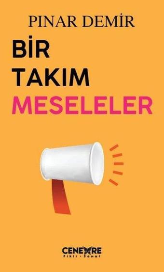 Bir Takım Meseleler - Pınar Demir - Cenevre Fikir Sanat