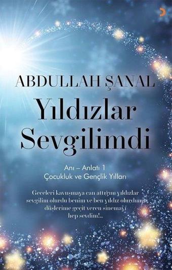 Yıldızlar Sevgilimdi - Abdullah Şanal - Cinius Yayınevi