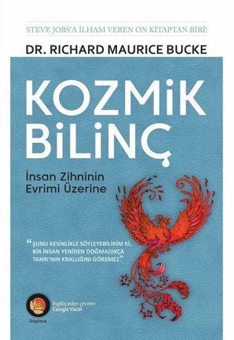 Kozmik Bilinç - İnsan Zihninin Evrimi Üzerine - Richard Maurice Bucke - Lotus Yayınları Yayınevi