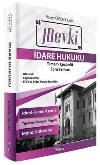 Mevki İdare Hukuku - Tamamı Çözümlü Soru Bankası - Recep Özceylan - Temsil Kitap