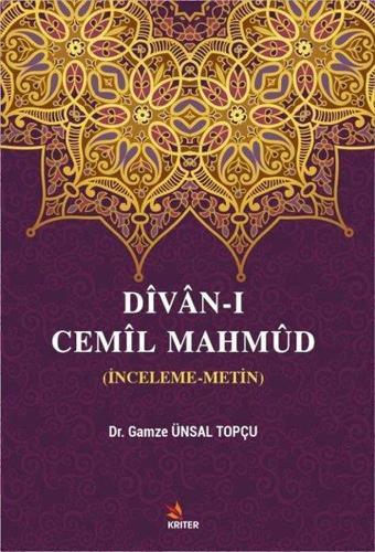 Divan-ı Cemil Mahmud - Gamze Ünsal Topçu - Kriter