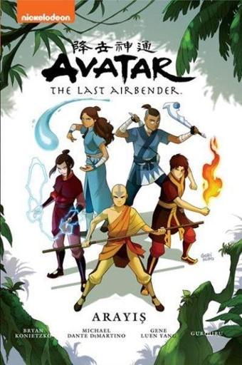 Avatar: The Last Airbender - Arayış - Gene Luen Yang - Gerekli Şeyler