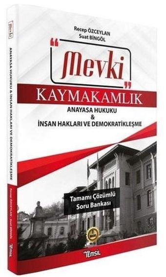 Mevki Kaymakamlık Anayasa Hukuku İnsan Hakları ve Demokratikleşme - Tamamı Çözümlü Soru Bankası - Recep Özceylan - Temsil Kitap