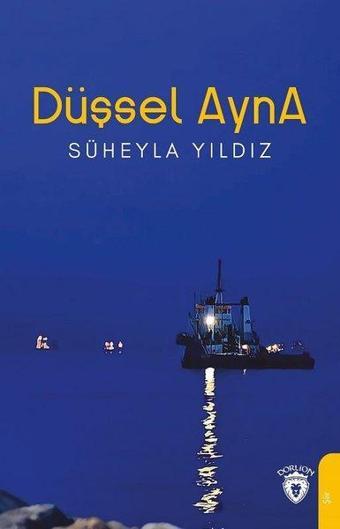 Düşsel Ayna - Dorlion Yayınevi