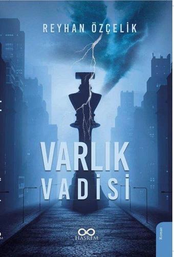 Varlık Vadisi - Reyhan Özçelik - Hasrem