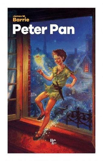 Peter Pan - James Matthew Barrie - Halk Kitabevi Yayınevi