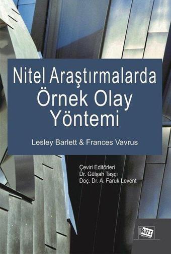 Nitel Araştırmalarda Örnek Olay Yöntemi - Kolektif  - Anı Yayıncılık