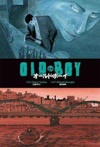 Old Boy 5.ve 6.Cilt - Garon Tsuçiya - Gerekli Şeyler