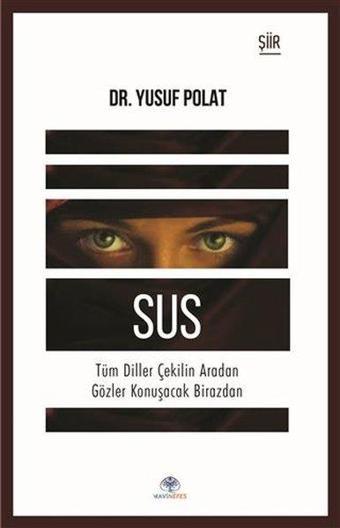 Sus - Yusuf Polat - Mavi Nefes