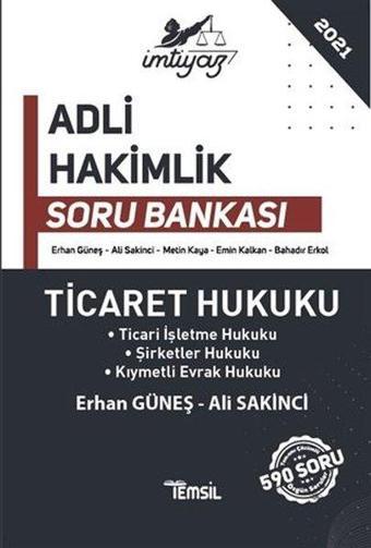 2021 İmtiyaz - Adli Hakimlik Soru Bankası - Ticaret Hukuku - Ali Sakinci - Temsil Kitap