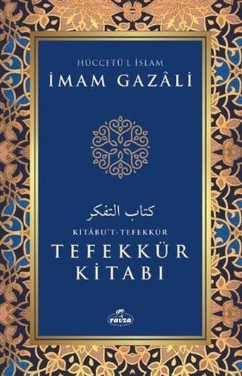 Tefekkür Kitabı - İmam Gazali - Ravza Yayınları