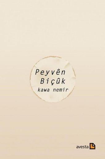 Peyven Biçuk - Kawa Nemir - Avesta Yayınları