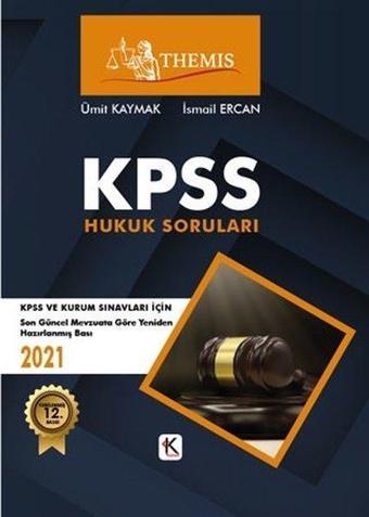 2021 Themis KPSS Hukuk Soruları - Ümit Kaymak - Kuram