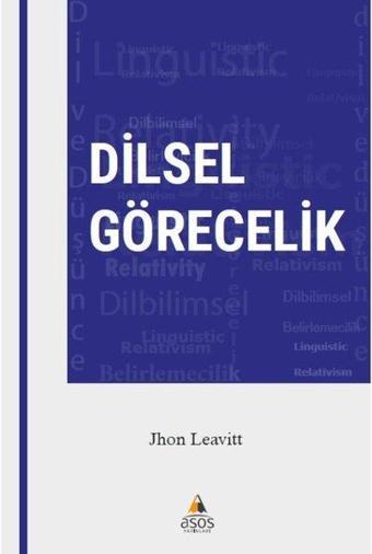 Dilsel Görecelik - Jhon Leavitt - Asos Yayınları