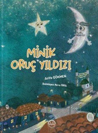 Minik Oruç Yıldızı - Arife Gökmen - Diyanet İşleri Başkanlığı