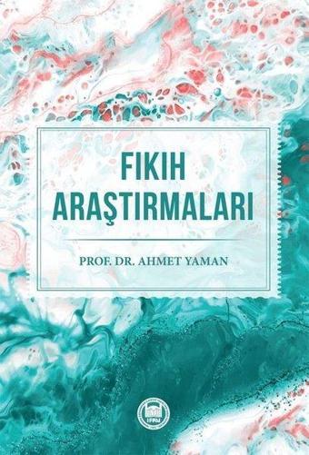 Fıkıh Araştırmaları - M. Ü. İlahiyat Fakültesi Vakfı Yayı