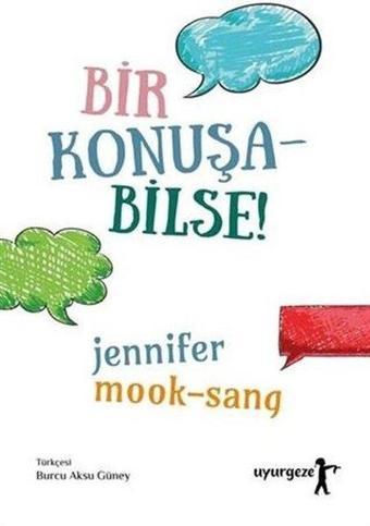 Bir Konuşabilse - Jennifer Mook-Sang - Uyurgezer