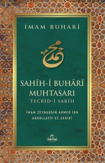 Sahih-i Buhari Muhtasarı Tecrid-i Sarih - İmam Buhari - Ravza Yayınları