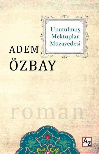 Unutulmuş Mektuplar Müzayedesi - Adem Özbay - Az Kitap