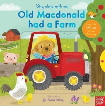 Sing Along With Me! Old Macdonald had a Farm - Yu-Hsuan Huang - NOSY CROW