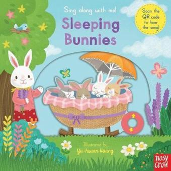 Sing Along With Me! Sleeping Bunnies - Yu-Hsuan Huang - NOSY CROW