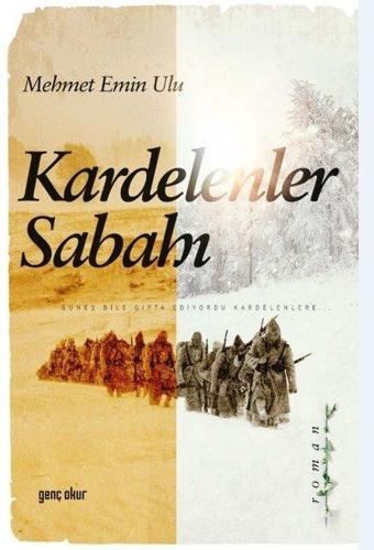 Kardelenler Sabahı - Mehmet Emin Ulu - Genç Okur