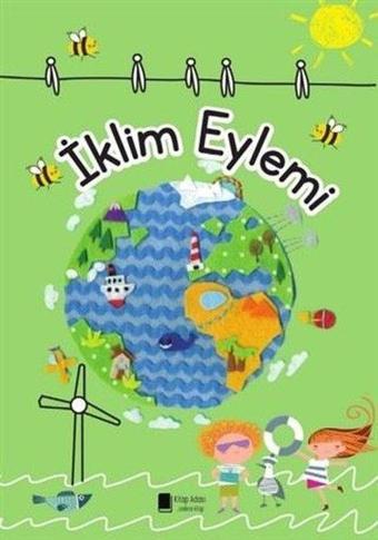 İklim Eylemi - Kolektif  - Kitap Adası