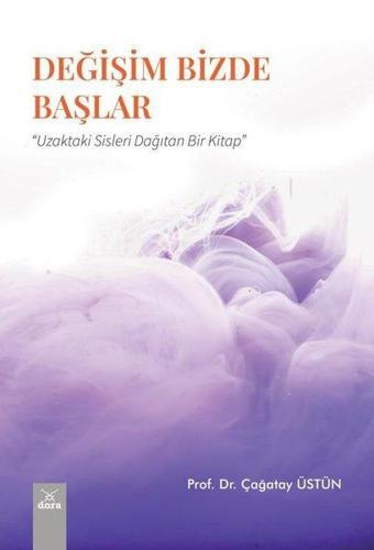 Değişim Bizde Başlar - Çağatay Üstün - Dora Yayıncılık