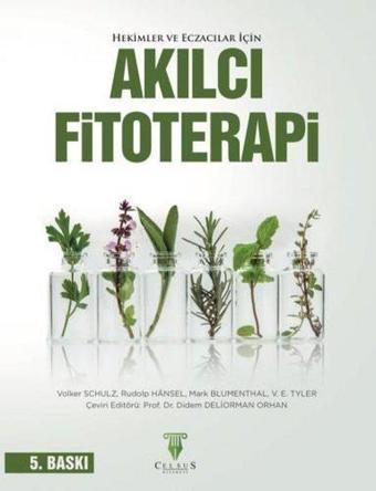 Hekimler ve Eczacılar için Akılcı Fitoterapi - Mark Blumenthal - Celsus Kitabevi