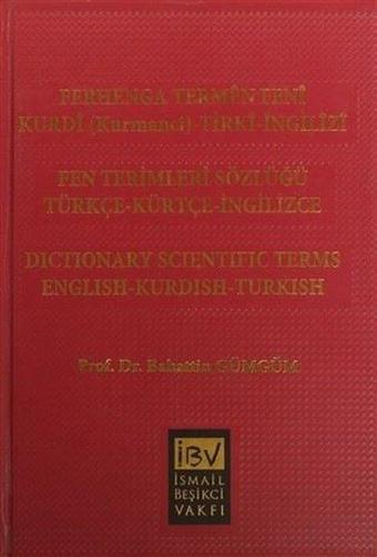 Ferhenga Termen Feni - Fen Terimleri Sözlüğü - Türkçe Kürtçe İngilizce - Bahattin Gümgüm - İsmail Beşikçi Vakfı