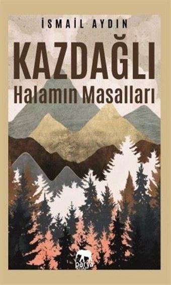 Kazdağlı - İsmail Aydın - Parya Kitap