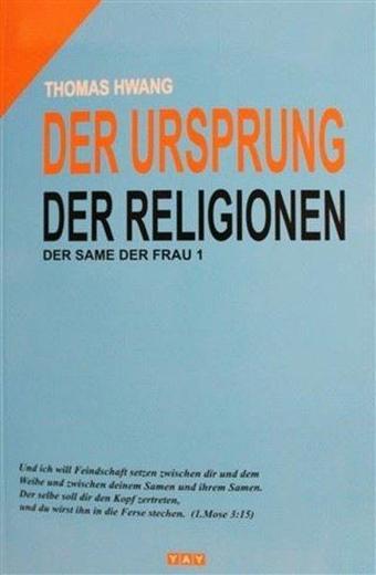 Dinlerin Kökeni - Almanca - Thomas Hwang - Yeni Anadolu Yayınları