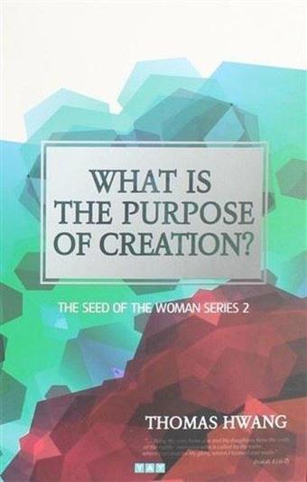 What is the Purpose of Creation? - Thomas Hwang - Yeni Anadolu Yayınları