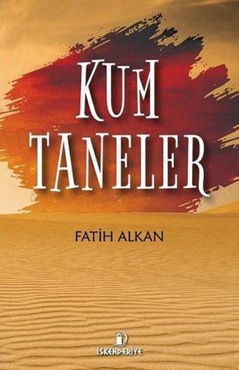 Kum Taneler - İskenderiye Yayınları