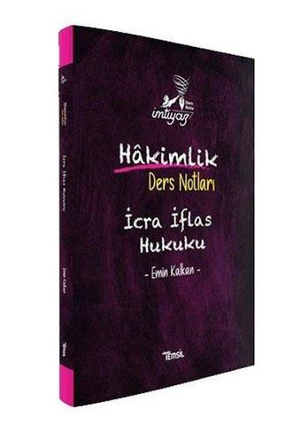 İmtiyaz - Hakimlik Ders Notları-İcra ve İflas Hukuku - Emin Kalkan - Temsil Kitap