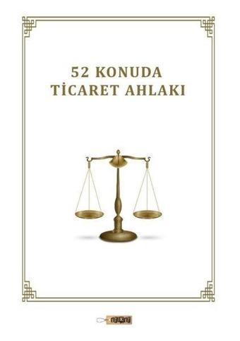 52 Konuda Ticaret Ahlakı - Kolektif  - Etiket