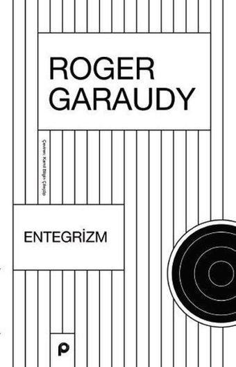 Entegrizm - Roger Garaudy - Pınar Yayıncılık