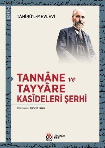 Tannane ve Tayyare Kasideleri Şerhi - Kolektif  - DBY Yayınları